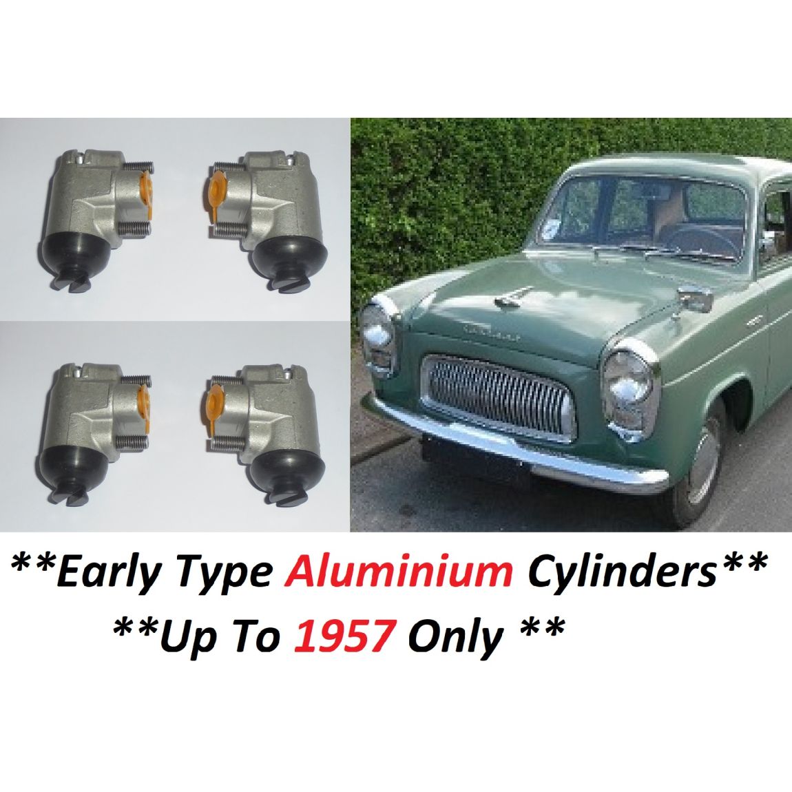 FRONT BRAKE WHEEL CYLINDERS x4 (Ford Anglia 100e, Prefect) (**1954- 57 Only**) 